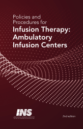 Policies and Procedures for Infusion Therapy: Ambulatory Infusion Centers, 2nd Edition