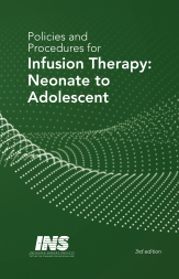 Policies and Procedures for Infusion Therapy: Neonate to Adolescent, 3rd Edition